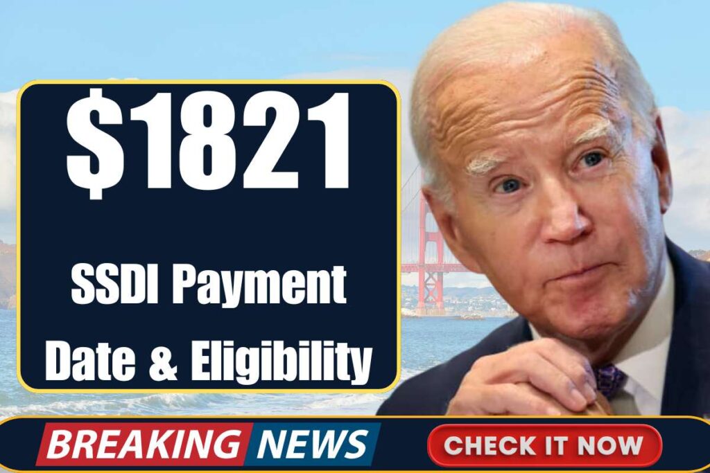 $1821 SSDI Payment July 2024