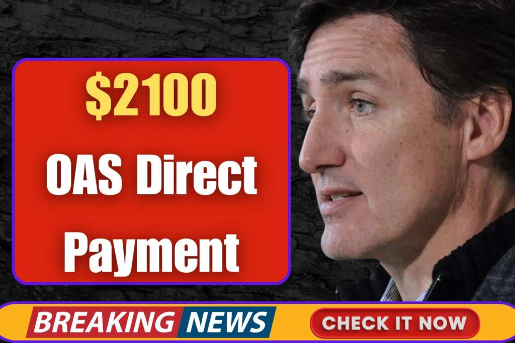 $2100 OAS Direct Payment